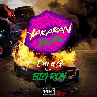 I'm a G (feat. BIG RON) by YAKARAN BEATS