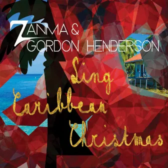 Sing Caribbean Christmas by Gordon Henderson