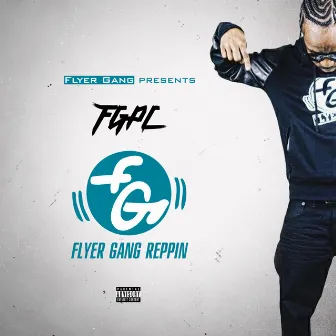 Flyer Gang Reppin by FGPC