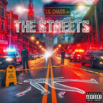 The Streets by Lil Chaos