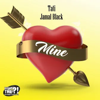 Mine by Jamal Black