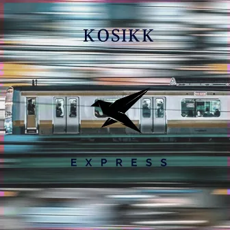 Express by KOSIKK