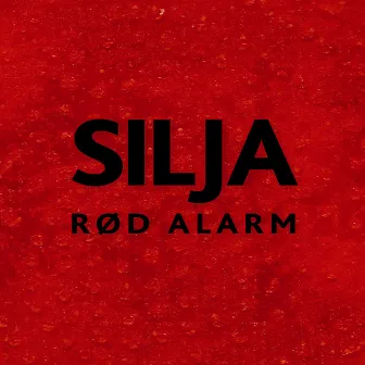 Rød Alarm (Radio Edit) by Silja