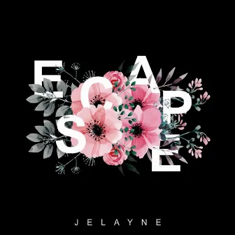 Escape by Jelayne