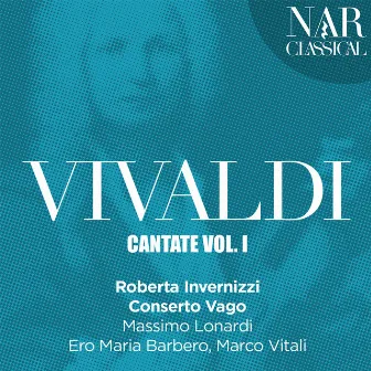 Vivaldi: Cantate, Vol. 1 by Ero Maria Barbero