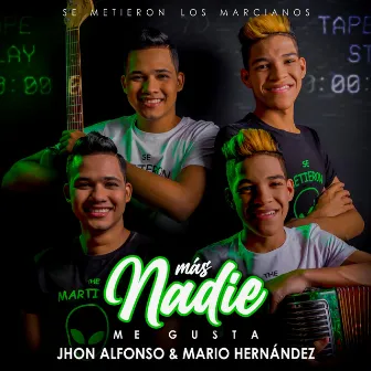 Mas Nadie Me Gusta by Mario Hernandez