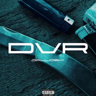 DVR by Jalloski