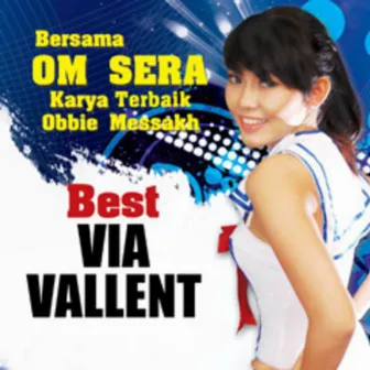 Om Sera karya terbaik Obbie Messakh by Via Vallent