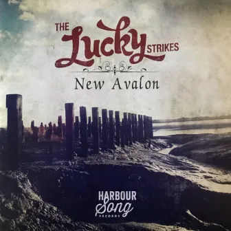 New Avalon / Mother Moore by The Lucky Strikes