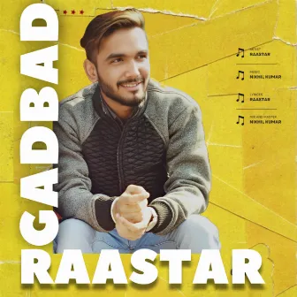 Gadbad by Raastar