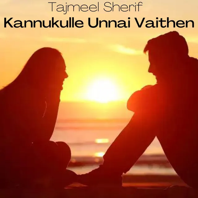 Kannukulle Unnai Vaithen