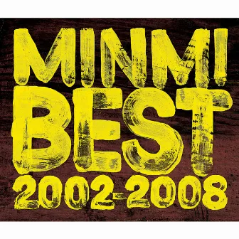 MINMI BEST 2002-2008 by MINMI