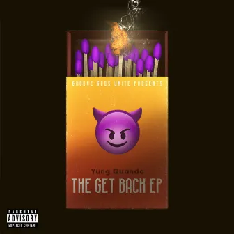 The Get Back EP by Yung Quando