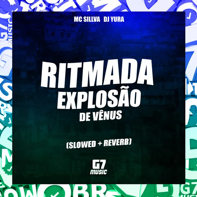 Ritmada Explosão de Vênus (Slowed + Reverb)