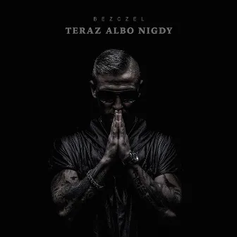 Teraz albo nigdy by Bezczel