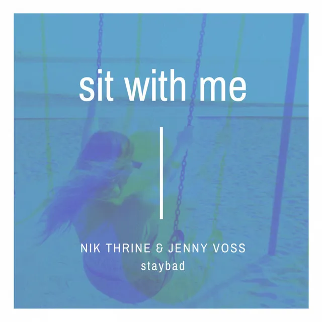 Sit With Me - Radio