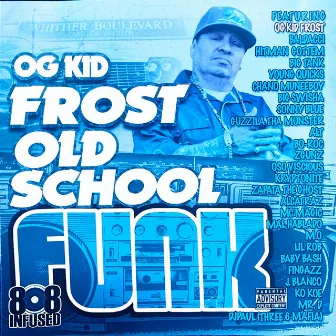 Old School Funk by Kid Frost