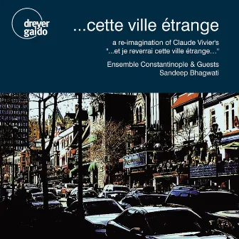 ...Cette ville étrange by Constantinople