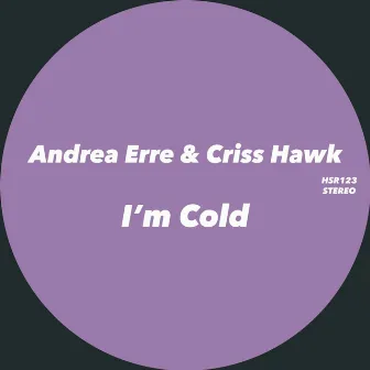 I'm Cold by Andrea Erre