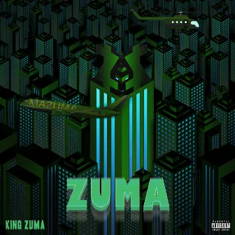 Zuma by King Zuma