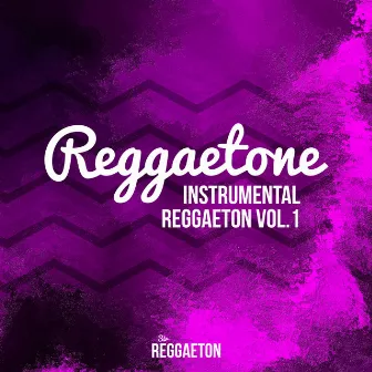 Instrumental Reggaeton, Vol.1 by Reggaetone