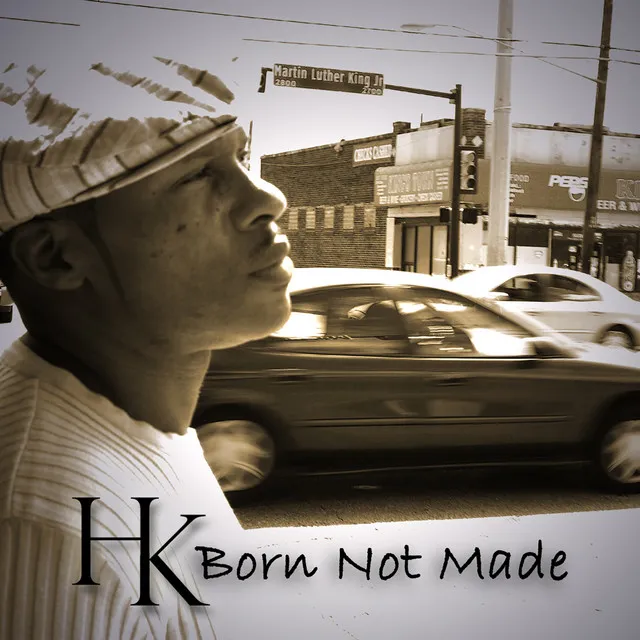 HK Born Not Made