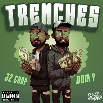 Trenches by Dom P