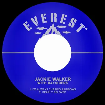 I'm Always Chasing Rainbows by Jackie Walker