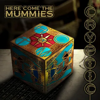 Cryptic by Here Come The Mummies