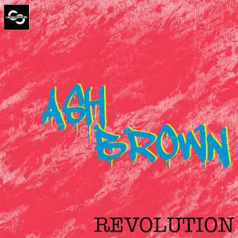 Revolution by Ash Brown