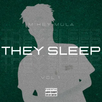 They Sleep V1 by Mikey Mula