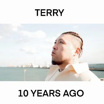 10 YEARS AGO by TERRY