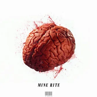 Mine Rite by Defective J