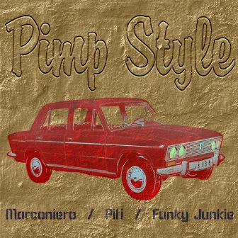 PIMP STYLE by Marconiero