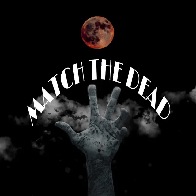 Match the Dead