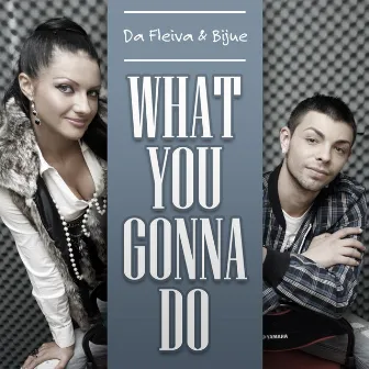 What You Gonna Do by Da Fleiva