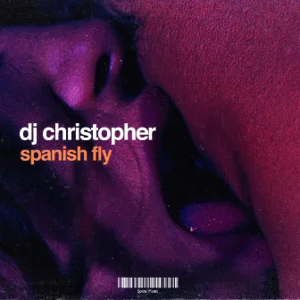 Spanish Fly by Dj Christopher