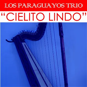 Los Paraguayos Trio - Cielito Lindo by Los Paraguayos