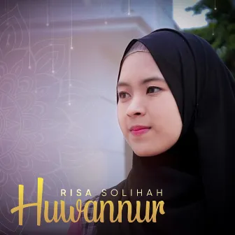 Huwannur by Risa Solihah