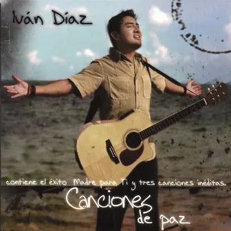 Canciones de Paz by Ivan Diaz