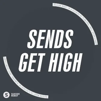 Get High by Sends