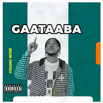 Gaataaba by Young Wise