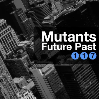 Future Past EP by Mutants