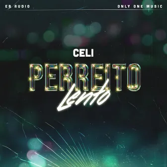 Perreito Lento by CeliMusic