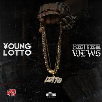 Better Views by Young Lotto