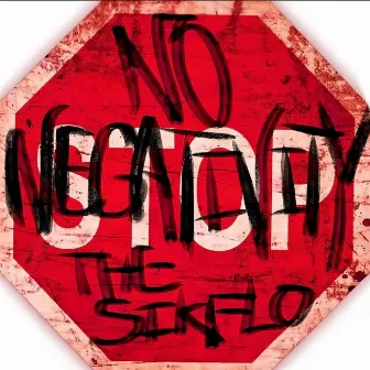 No Negativity prod by The Sikflo