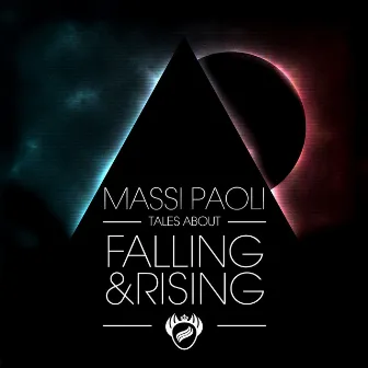 Tales About Falling & Rising by Massi Paoli