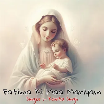 Fatima Ki Maa Mariyam by 