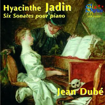 Hyacinthe Jadin: Six Sonates pour piano by Hyacinthe Jadin