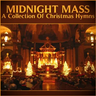 Midnight Mass - A Collection Of Christmas Hymns by Philharmonic Chamber Orchestra